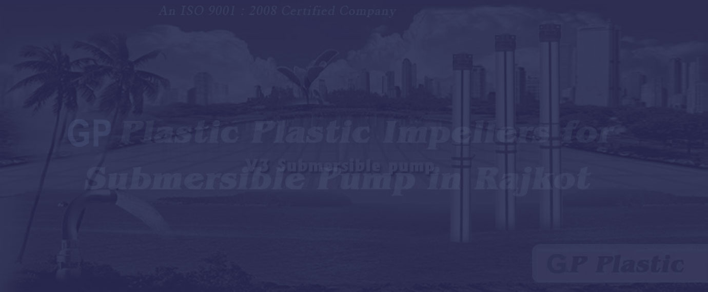 Gayatri Plastic Impeller Manufacturers Gujarat
